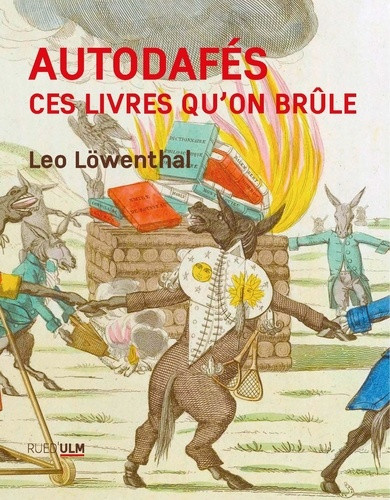 lowenthal-leo-behar-roland-autodafes-ces-livres-qu-on-brule_0