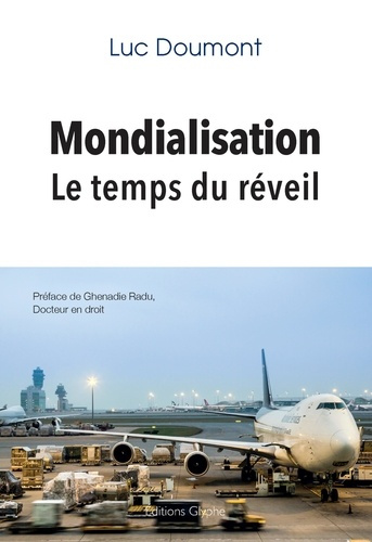 luc-doumont-mondialisation-le-temps-du-reveil_0