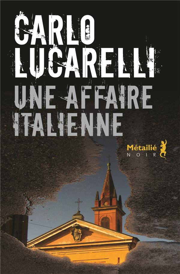 lucarelli-carlo-une-affaire-italienne_0