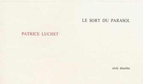 luchet-patrice-le-sort-du-parasol_0