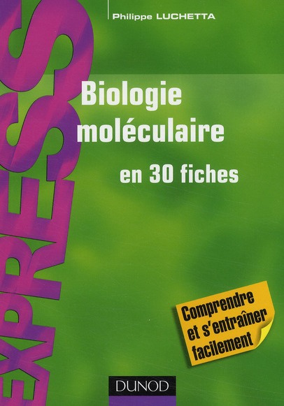 luchetta-philippe-biologie-moleculaire-en-30-fiches_0