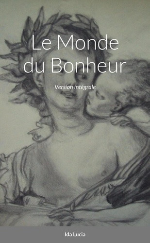 lucia-ida-le-monde-du-bonheur-version-integrale_0