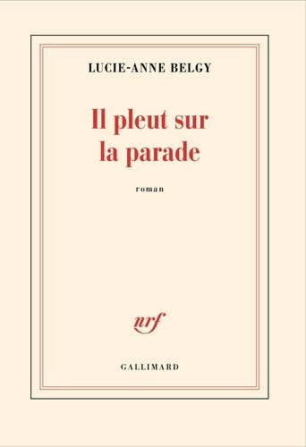 lucie-anne-belgy-il-pleut-sur-la-parade_0