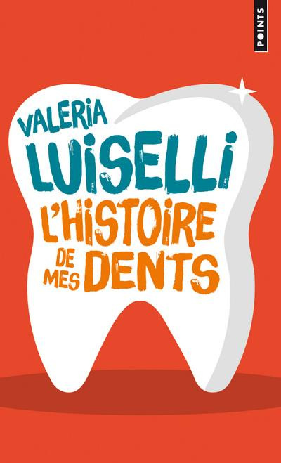luiselli-valeria-3b-richard-nicolas-l-histoire-de-mes-dents_0