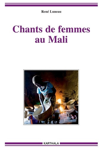 luneau-rene-chants-de-femmes-au-mali_0