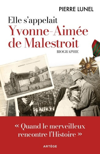 lunel-pierre-elle-s-appelait-yvonne-aimee-de-malestroit-quand-le-merveilleux-rencontre-l-histoire_0
