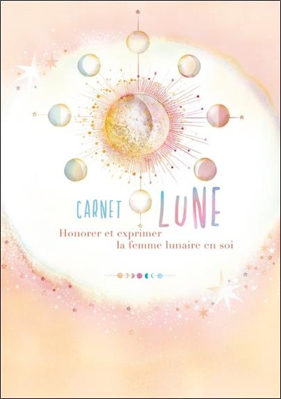 lyna-amaraya-carnet-lune-honorer-et-exprimer-la-femme-lunaire-en-soi_0