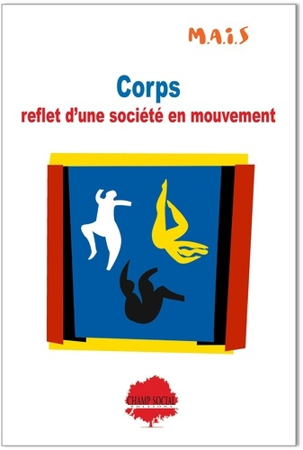 m-a-i-s-corps-reflet-d-une-societe-en-mouvement-identite-sexualite-vieillissement-violence-comment_0