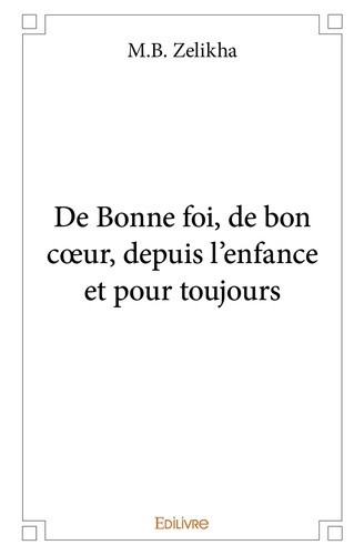 m-vev-b-zelikha-de-bonne-foi-bon-coeur-depuis-l-enfance-et-pour-toujours_0
