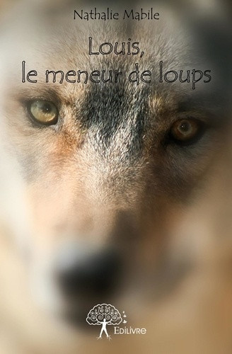 mabile-nathalie-louis-le-meneur-de-loups_0