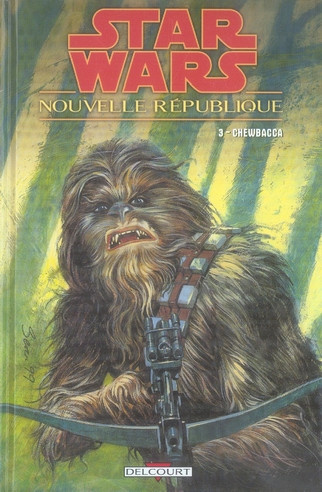 macan-darko-3b-anderson-brent-3b-blyberg-willie-3b-ey-star-wars-nouvelle-republique-tome-3-chewbacca_0