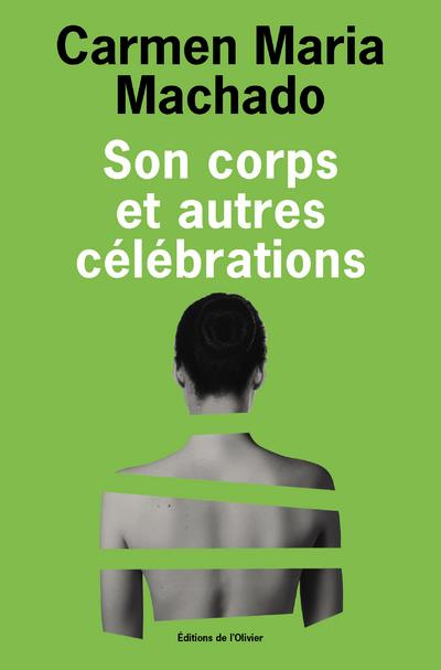 machado-carmen-maria-son-corps-et-autres-celebrations_0