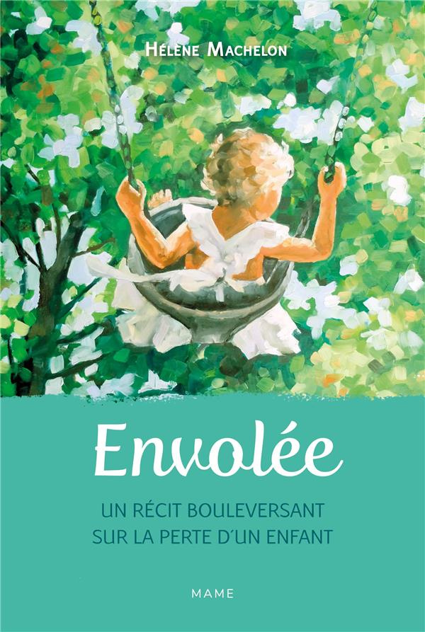 machelon-helene-3b-papillard-marechal-solesne-envolee-un-recit-bouleversant-sur-la-perte-d-un-enfant_0