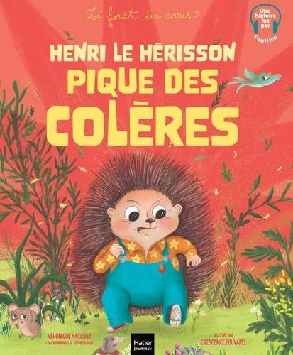 maciejak-veronique-bouvarel-crescence-henri-le-herisson-pique-des-coleres_0