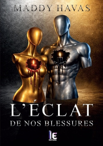 maddy-havas-l-eclat-de-nos-blessures-une-romance-feelgood-et-spicy-sur-fond-de-desir-de-vengeance_0