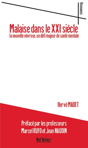 madet-herve-malaise-dans-le-xxie-siecle-la-nouvelle-nevrose-un-defi-majeur-de-sante-mentale_0