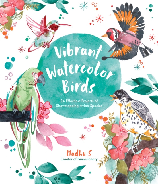 madhu-s-vibrant-watercolor-birds-24-effortless-projects-of-showstopping-avian-species_0