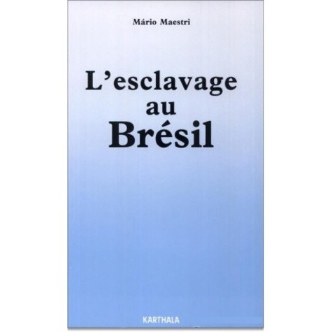 maestri-mario-gorender-jacob-carboni-florence-l-esclavage-au-bresil_0