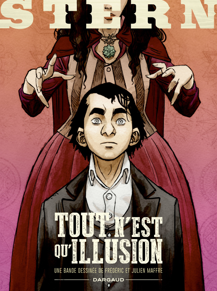 maffre-frederic-stern-tome-4-tout-n-est-qu-illusion_0