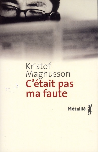 magnusson-kristof-3b-guicheney-gaelle-c-etait-pas-ma-faute_0
