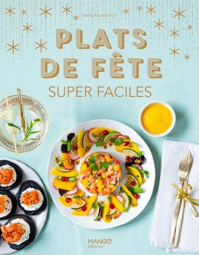 mahut-sandra-plats-de-fete-super-faciles_0