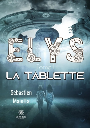maietta-sebastien-elys-tome-1-la-tablette_0
