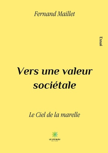 maillet-fernand-vers-une-valeur-societale-le-ciel-de-la-marelle_0