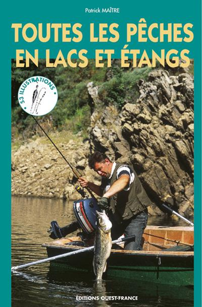 maitre-patrick-toutes-les-peches-en-lacs-et-etangs_0