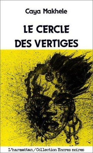 makhele-caya-le-cercle-des-vertiges_0