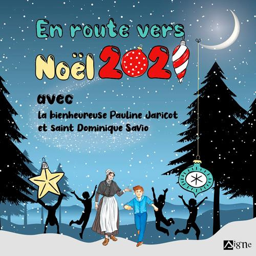malcurat-marie-3b-curelli-augusta-3b-graebling-emili-en-route-vers-noel-2021-avec-la-venerable-pauline-jaricot-et-saint-dominique-savio_0