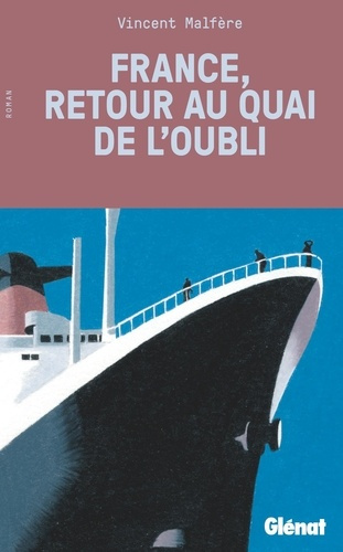 malfere-vincent-france-retour-au-quai-de-l-oubli_0