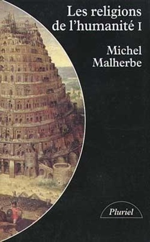 malherbe-michel-les-religions-de-l-humanite-tome-1_0