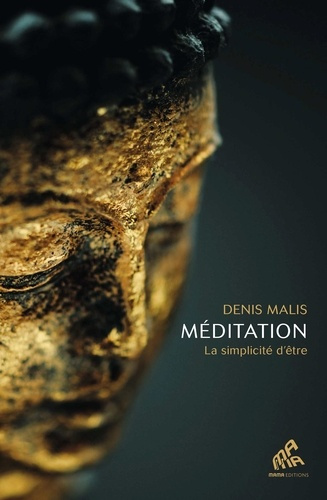malis-denis-meditation-la-simplicite-d-etre_0