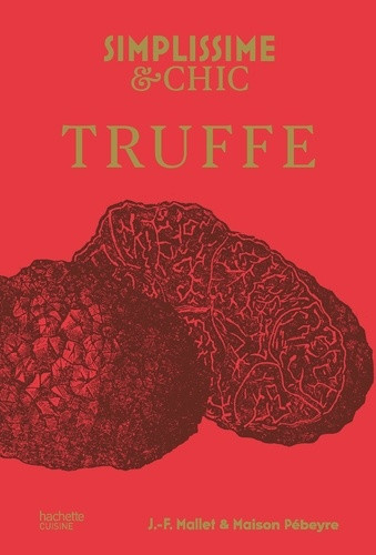 mallet-jean-francois-truffe-nvte-simplissime-chic_0