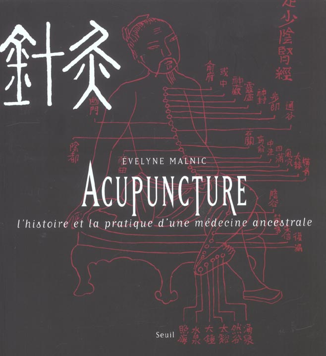 malnic-evelyne-acupuncture-l-histoire-et-la-pratique-d-une-medecine-ancestrale_0