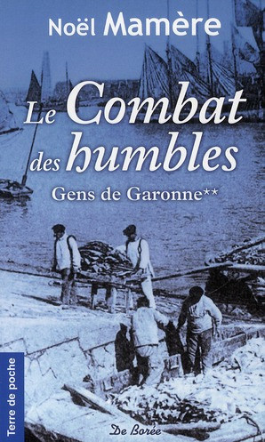 mamere-noel-gens-de-garonne-tome-2-le-combat-des-humbles_0