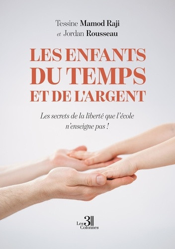 mamod-raji-rousseau-les-enfants-du-temps-et-de-l-argent-les-secrets-de-la-liberte-que-l-ecole-n-enseigne-pas_0