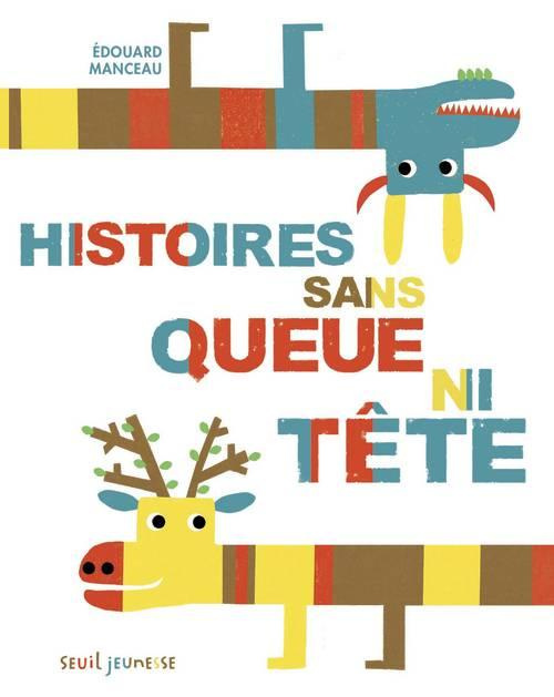 manceau-edouard-histoires-sans-queue-ni-tete_0