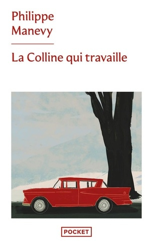 manevy-philippe-la-colline-qui-travaille_0