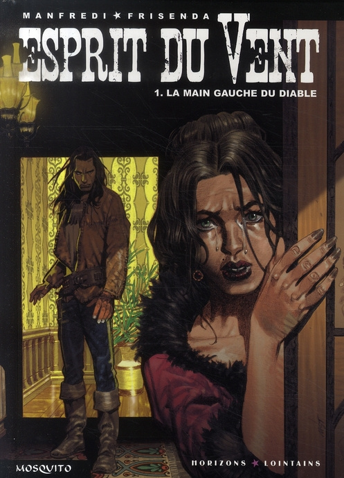 manfredi-gianfranco-3b-frisenda-pasquale-esprit-du-vent-tome-1-la-main-gauche-du-diable_0