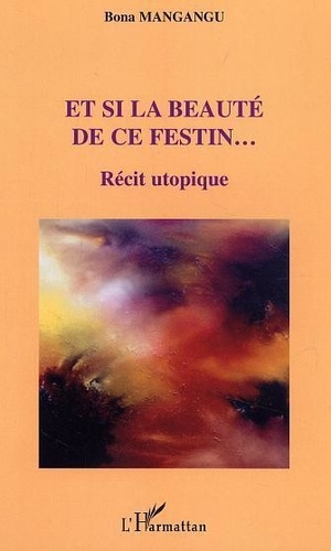 mangangu-bona-et-si-la-beaute-de-ce-festin-recit-utopique_0