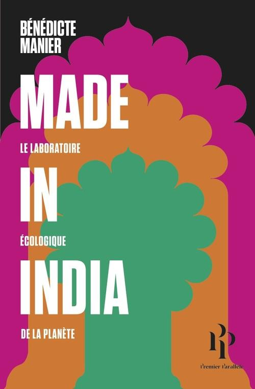 manier-benedicte-made-in-india-le-laboratoire-ecologique-de-la-planete_0
