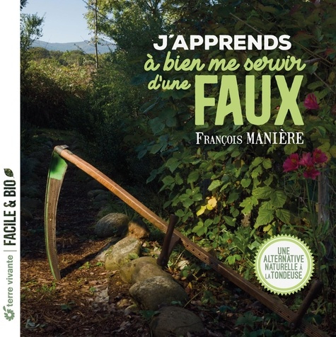 maniere-francois-j-apprends-a-bien-me-servir-d-une-faux-une-alternative-naturelle-a-la-tondeuse_0