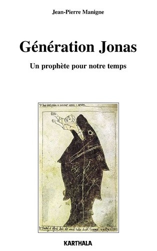 manigne-jean-pierre-generation-jonas-un-prophete-pour-notre-temps_0