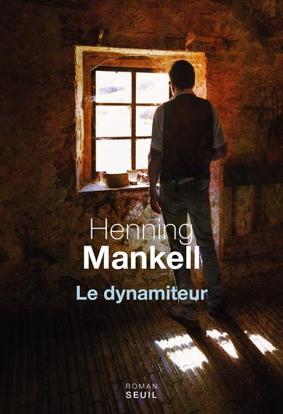 mankell-henning-3b-cassaigne-remi-le-dynamiteur_0