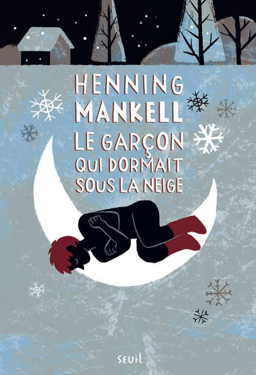 mankell-henning-3b-segol-samoy-marianne-3b-serres-ka-le-garcon-qui-dormait-sous-la-neige_0