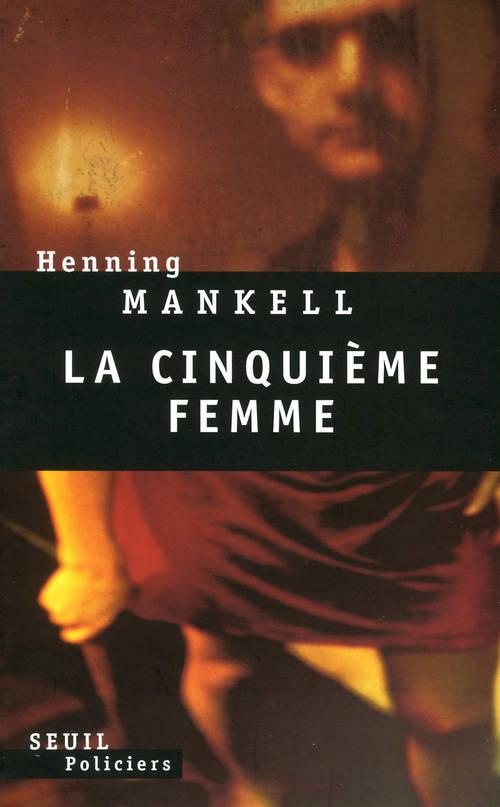 mankell-henning-la-cinquieme-femme_0