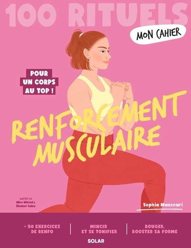 mansouri-sophia-mon-cahier-100-rituels-renforcement-musculaire-pour-un-corps-au-top_0