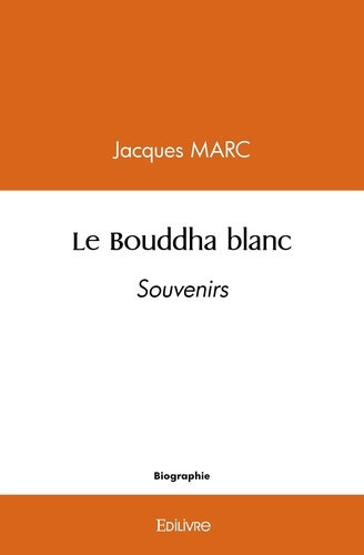 marc-jacques-le-bouddha-blanc-souvenirs_0