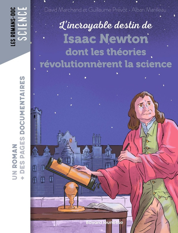 marchand-david-prevot-guillaume-pena-nancy-m-l-incroyable-destin-de-newton-dont-les-theories-revolutionnerent-la-science_0